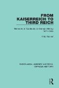 From Kaiserreich to Third Reich: Elements of Continuity in German History 1871-1945