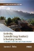Accelerating Sustainable Energy Transition(s) in Developing Countries: The challenges of climate change and sustainable development