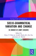 Advancing Socio-Grammatical Variation and Change: In Honour of Jenny Cheshire