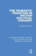 The Romantic Tradition in British Political Thought