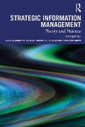 Strategic Information Management: Theory and Practice