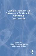 Catalepsy, Memory and Suggestion in Psychological Automatism: Total Automatism