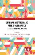 Standardization and Risk Governance: A Multi-Disciplinary Approach