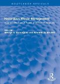 Hazardous Waste Management: Volume 1 The Law of Toxics and Toxic Substances