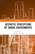 Aesthetic Perceptions of Urban Environments