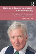 Gaining a Second Impression in Psychotherapy: Pivoting Toward a More Accurate Understanding of the Patient