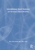 International Sport Business: Current Issues, Future Directions