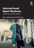 International Sport Business: Current Issues, Future Directions