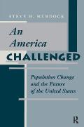 An America Challenged: Population Change and the Future of the United States