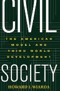 Civil Society: The American Model And Third World Development