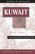 Kuwait: Recovery And Security After The Gulf War