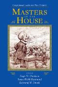 Masters Of The House: Congressional Leadership Over Two Centuries