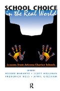 School Choice In The Real World: Lessons From Arizona Charter Schools