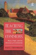 Teaching The Commons: Place, Pride, And The Renewal Of Community