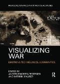 Visualizing War Emotions Technologies Communities