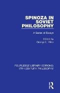 Spinoza in Soviet Philosophy: A Series of Essays
