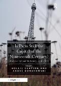 Is Paris Still the Capital of the Nineteenth Century?: Essays on Art and Modernity, 1850-1900