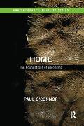 Home: The Foundations of Belonging