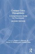 Campus Crisis Management: A Comprehensive Guide for Practitioners