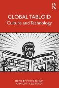 Global Tabloid: Culture and Technology