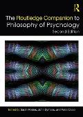 The Routledge Companion to Philosophy of Psychology