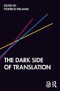 The Dark Side of Translation