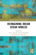 Reimagining Indian Ocean Worlds