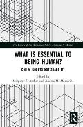 What is Essential to Being Human?: Can AI Robots Not Share It?
