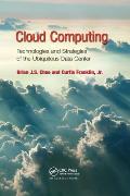 Cloud Computing: Technologies and Strategies of the Ubiquitous Data Center