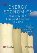 Energy Economics: Modeling and Empirical Analysis in China