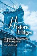 Historic Bridges: Evaluation, Preservation, and Management