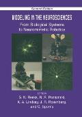 Modeling in the Neurosciences: From Biological Systems to Neuromimetic Robotics