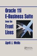 Oracle 11i E-Business Suite from the Front Lines