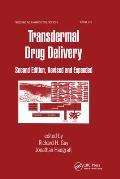 Transdermal Drug Delivery Systems: Revised and Expanded