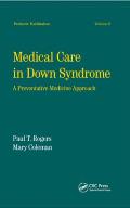 Medical Care in Down Syndrome: A Preventive Medicine Approach