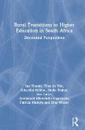 Rural Transitions to Higher Education in South Africa: Decolonial Perspectives