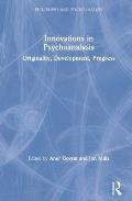 Innovations in Psychoanalysis: Originality, Development, Progress