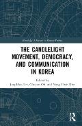 The Candlelight Movement, Democracy, and Communication in Korea