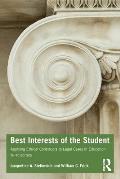 Best Interests of the Student Applying Ethical Constructs to Legal Cases in Education