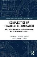 Complexities of Financial Globalisation: Analytical and Policy Issues in Emerging and Developing Economies