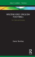 Racism and English Football: For Club and Country