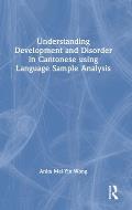 Understanding Development and Disorder in Cantonese using Language Sample Analysis