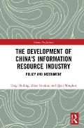 The Development of China's Information Resource Industry: Policy and Instrument