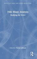 Film Music Analysis: Studying the Score