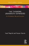 The Thinking University Expanded: On Profanation, Play and Education