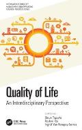 Quality of Life: An Interdisciplinary Perspective
