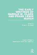 The Early Writings of Harold W. Clark and Frank Lewis Marsh