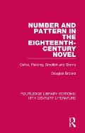 Number and Pattern in the Eighteenth-Century Novel: Defoe, Fielding, Smollett and Sterne