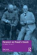 Ferenczi on Freud's Couch: A Finished Analysis?
