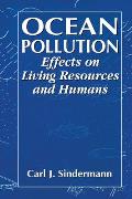 Ocean Pollution: Effects on Living Resources and Humans